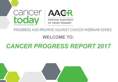 Progress and Promise Against Cancer Webinar 2017